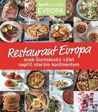 Restaurant Evropa aneb Gurmánský výlet napříč starým kontinentem - autor neuvedený
