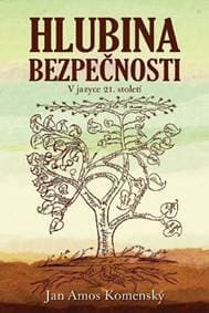 Hlubina bezpečnosti - Komenský Jan Ámos 1