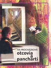 Otcovia a pancharti - Procházková Iva 1