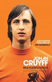 Moja filozofia futbalu (Autobiografia) - Cruyff Johan 1