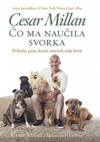 Čo ma naučila svorka - Cezar Millan, Melissa Jo Peltierová 1