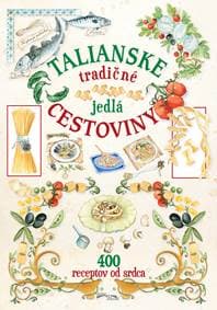 Talianske tradičné jedlá cestoviny - autor neuvedený 1