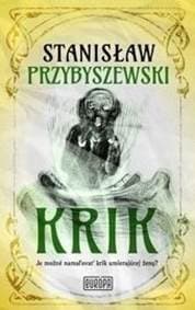 Krik - Przybyszewski Stanislaw 1