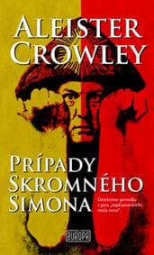 Prípady skromného Simona - Aleister Crowley 1