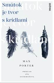 Smútok je tvor s krídlami - Max Porter 1