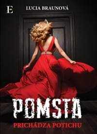 Pomsta prichádza potichu - Braunová Lucia 1