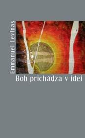 Boh prichádza v idei - Emmanuel Levinas 1