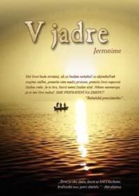 V jadre - Jerronime 1