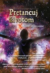Pretancuj životom - Jeronime