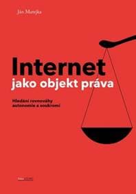 Internet jako objekt práva - Ján Matejka 1