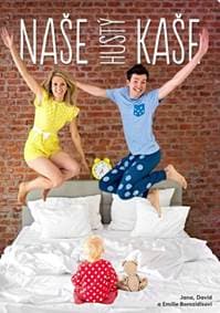 Naše hustý kaše - Borozidiš, Jana a Emílie Borozidišovi David