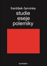 Studie, eseje, polemiky - František Červinka 1