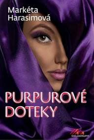 Purpurové doteky - Erotický krimithriller - Markéta Harasimová 1