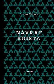 Návrat Krista - Dušan Mitana 1