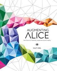 Augmenting Alice - Galit Ariel, Bis Publishers 1