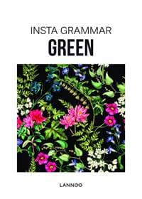 Insta Grammar: Green - Irene Schampaert, Lannoo