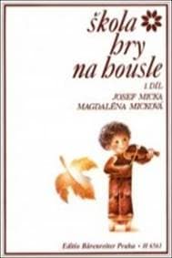 Škola hry na housle I - Josef Micka, Magdaléna Micková 1