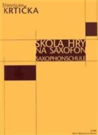 Škola hry na saxofon - Stanislav Krtička 1