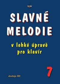 Slavné melodie v lehké úpravě klavír 7 - autor neuvedený 1