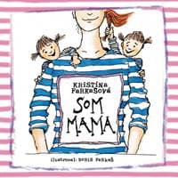 Audiokniha Som mama (CD) - CD 1