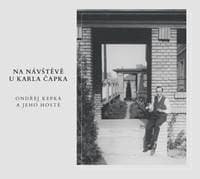 Audiokniha Na návštěvě u Karla Čapka - Ondřej Kepka (CD) - CD