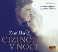 Cizinci v noci - CDmp3 (Čte Dana Syslová - Haruf Kent 1