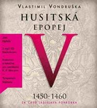 Audiokniha Husitská epopej V. - Za časů Ladislava Pohrobka (CD) - Vlastimil Vondruška 1