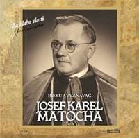 Audiokniha Josef Karel Matocha Biskup vyznavač (CD) - Karel Matocha Josef