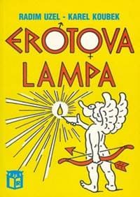 Erotova lampa - Radim Uzel, Karel Koubek 1