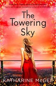 The Towering Sky - Katharine McGee, Harper Collins