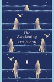 The Awakening - Kate Chopin, Penguin Classics 1