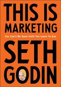 This is Marketing - Seth Godin, Portfolio Penguin