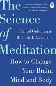 The Science of Meditation - Daniel Goleman, Richard Davidson, Penguin Life