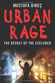 Urban Rage - Mustafa Dikec, Yale University Press 1