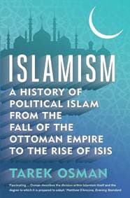 Islamism - Tarek Osman, Yale University Press