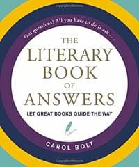 The Literary Book of Answers - Carol Bolt, Hachette Books 1