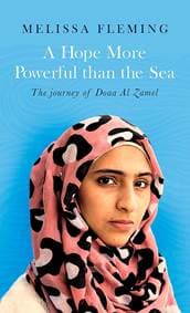 A Hope More Powerful than the Sea - Melissa Fleming, Fleet