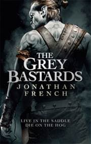 The Grey Bastards - Jonathan French, Orbit 1