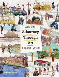 A Journey Through Art - Aaron Rosen, Thames & Hudson