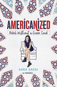 Americanized - Sara Saedi, Alfred A. Knopf 1