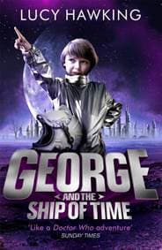 George and the Ship of Time - Lucy Hawking, Corgi Childrens