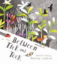 Between Tick and Tock - Louise Greig, Egmont Books