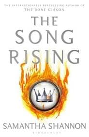 The Song Rising - Samantha Shannon, Bloomsbury Publishing