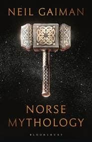 Norse Mythology - Neil Gaiman, Bloomsbury Publishing