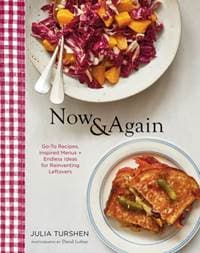 Now & Again - Julia Turshen, Chronicle Books