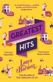 Greatest Hits - Laura Barnett, Weidenfeld & Nicolson 1