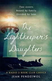 The Lightkeepers Daughters - Jean Pendziwol, Weidenfeld & Nicolson