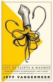 City of Saints and Madmen - Jeff VanderMeer, Pan Books