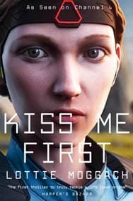 Kiss Me First (Film Tie In) - Lottie Moggach, Picador