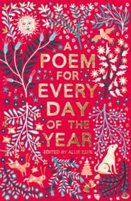 Poem for Every Day of the Year - Allie Esiri, Macmillan Children's Books